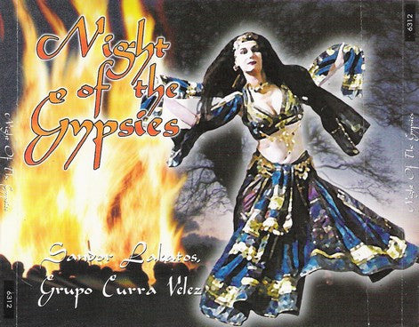 Sándor Lakatos, Grupo Curra Velez : Night Of The Gypsies (2xCD, Comp)