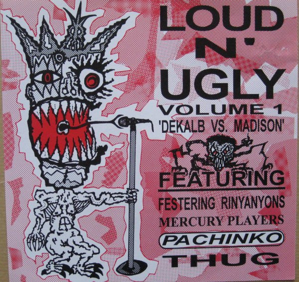 Various : Loud N' Ugly Volume 1 'Dekalb Vs. Madison' (7", Comp, Blu)