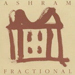 Ashram (3) : Fractional (7")