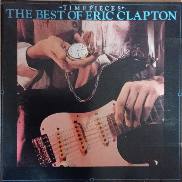 Eric Clapton : Time Pieces (The Best Of Eric Clapton) (CD, Comp)