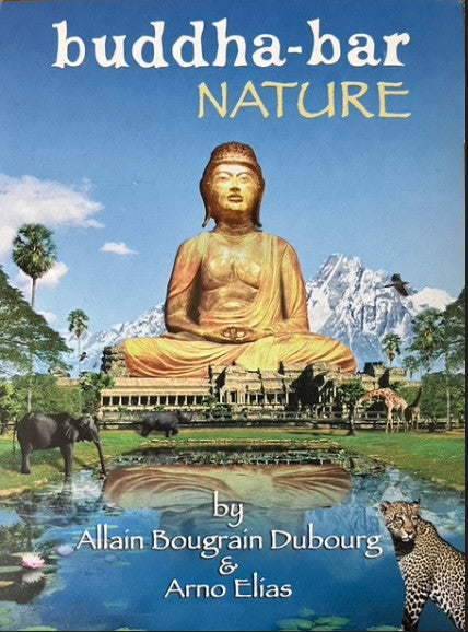 Arno Elias & Allain Bougrain Dubourg : Buddha-Bar Nature (CD, Album + DVD)