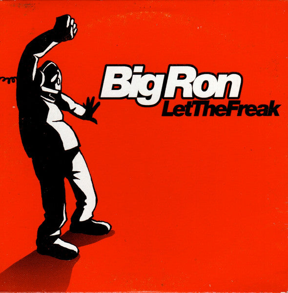 Big Ron : Let The Freak (CD, Single)