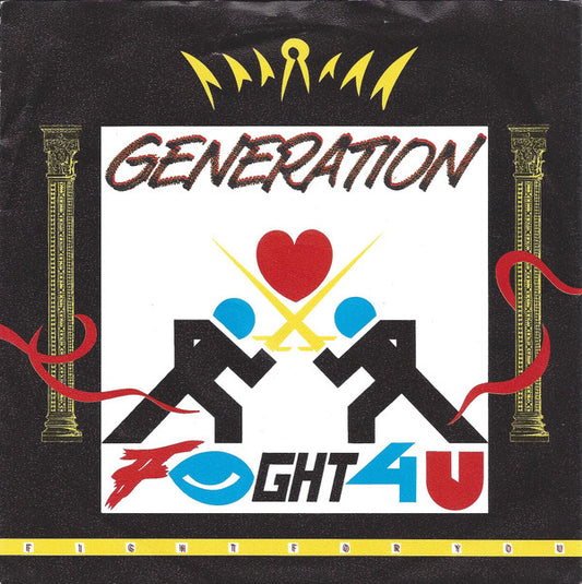 Generation (6) : Fight For You (7", Single)