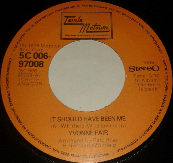 Yvonne Fair : It Should Have Been Me (7", Single)