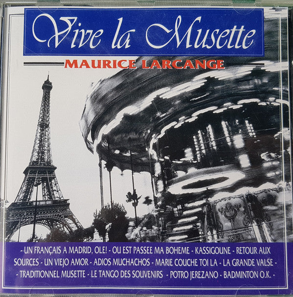 Maurice Larcange : Vive La Musette (CD, Album)