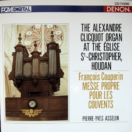 François Couperin, Pierre-Yves Asselin : Messe Propre Pour Les Couvents (CD, Album)