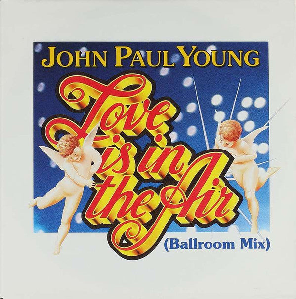 John Paul Young : Love Is In The Air (Ballroom Mix) (7")