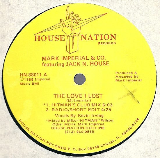 Mark Imperial & Co. Featuring Jack N. House : The Love I Lost (12", Yel)