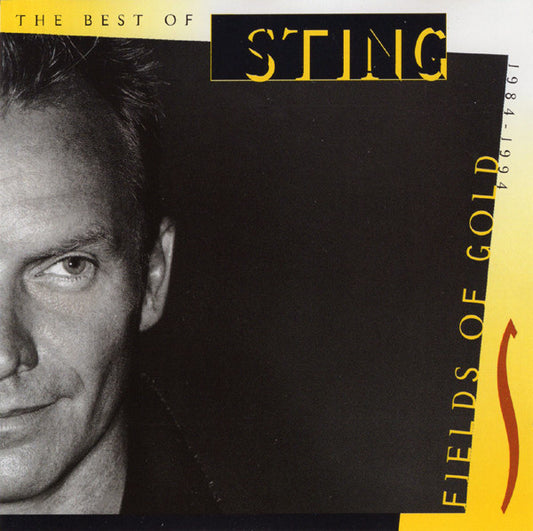 Sting : Fields Of Gold: The Best Of Sting 1984 - 1994 (CD, Comp, RM)
