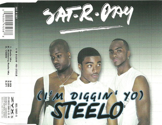 Sat-r-day : (I'm Diggin' Yo) Steelo (CD, Maxi, Enh)