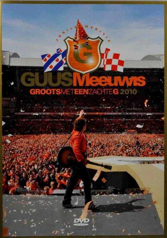 Guus Meeuwis : Groots Met Een Zachte G 2010 (DVD, Album)