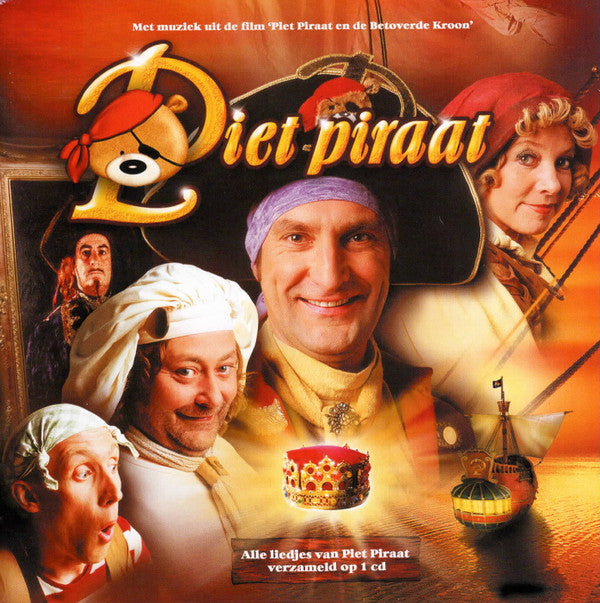 Piet Piraat : Muziek Uit De Film 'Piet Piraat En De Betoverende Kroon' (CD, Album)