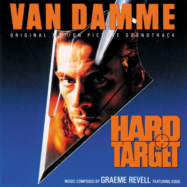 Graeme Revell Featuring Kodō : Hard Target (Original Motion Picture Soundtrack) (CD, Album)