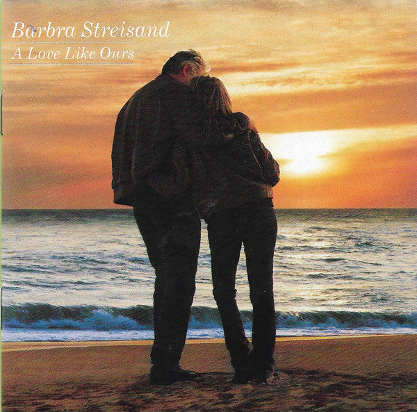 Barbra Streisand : A Love Like Ours (CD, Album)