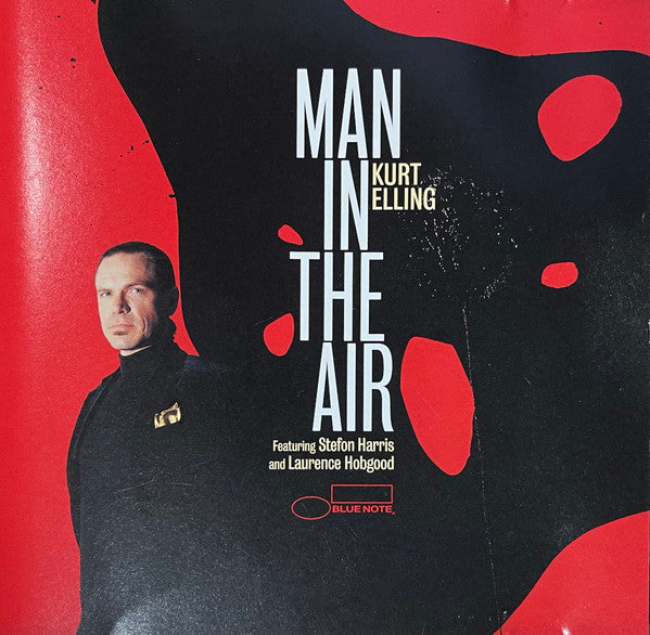 Kurt Elling Featuring Stefon Harris & Laurence Hobgood : Man In The Air (CD, Album)