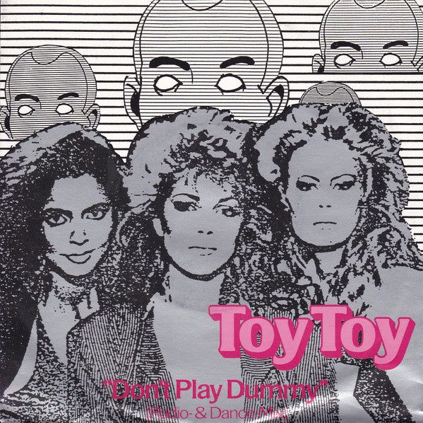 Toy Toy (3) : Don't Play Dummy (7", Single)