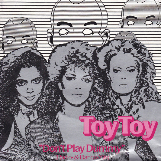 Toy Toy (3) : Don't Play Dummy (7", Single)