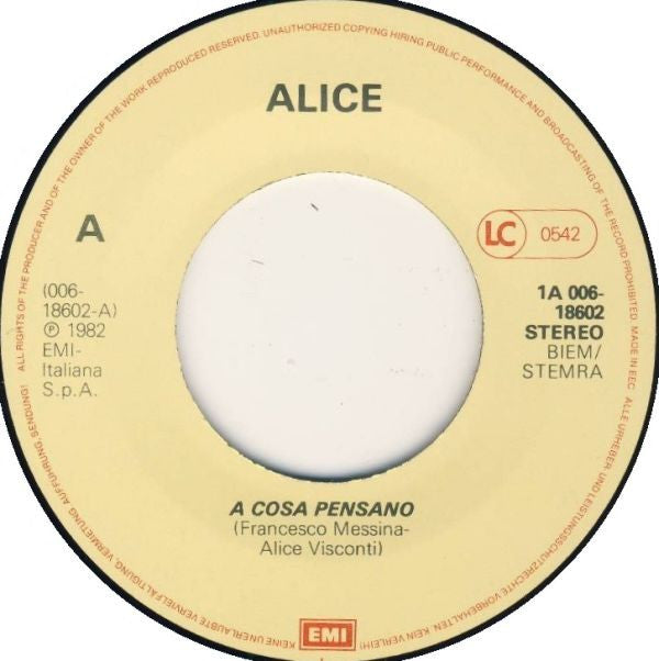 Alice (4) : A Cosa Pensano (7", Single)
