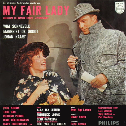 Wim Sonneveld, Margriet De Groot & Johan Kaart : De Originele Nederlandse Versie Van My Fair Lady (LP, Mono)