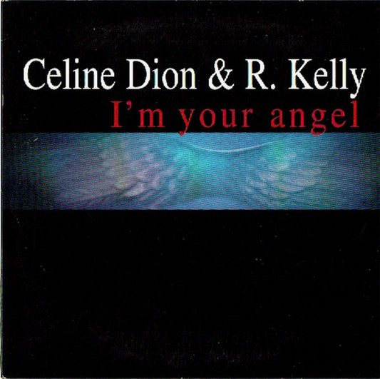 Céline Dion & R. Kelly : I'm Your Angel (CD, Single, Car)