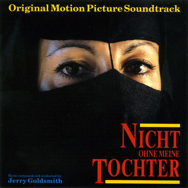 Jerry Goldsmith : Nicht Ohne Meine Tochter (Original Motion Picture Soundtrack) (CD, Album)