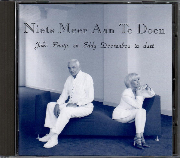 Joke Bruijs en Eddy Doorenbos : Niets Meer Aan Te Doen (CD, Album)
