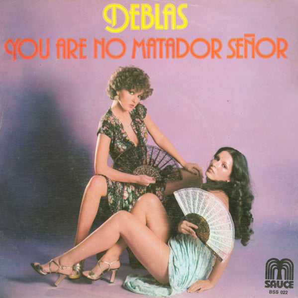 Las Deblas : You Are No Matador Señor (7", Single, Mono)