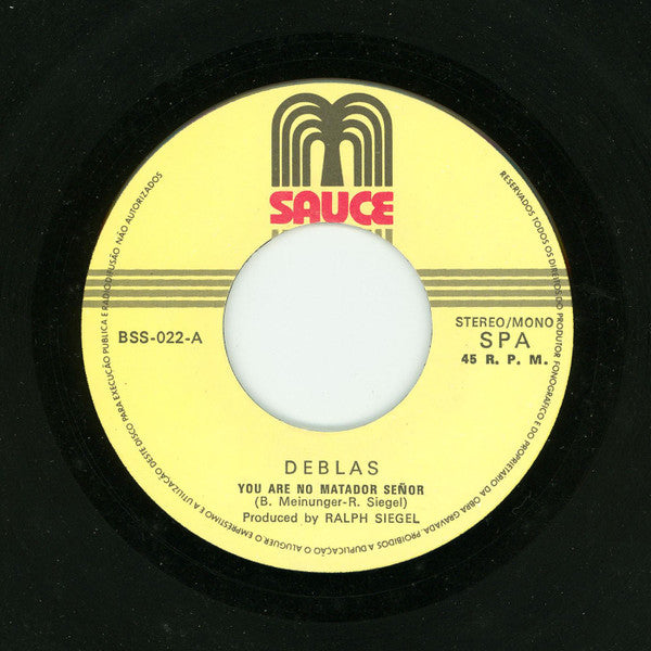 Las Deblas : You Are No Matador Señor (7", Single, Mono)
