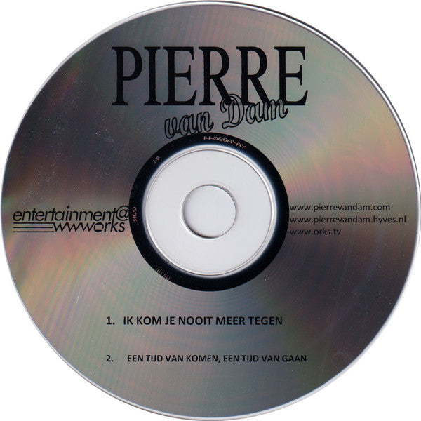 Pierre Van Dam : Ik Kom Je Nooit Meer Tegen (CD, Single)