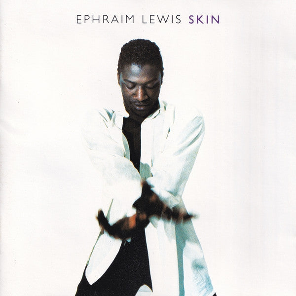 Ephraim Lewis : Skin (CD, Album)