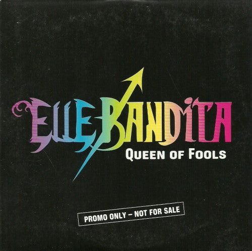 Elle Bandita : Queen Of Fools (CD, Album, Promo, Car)