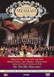Georg Friedrich Händel - The Academy Of St. Martin-in-the-Fields and Chorus Of St Martin In The Fields, Sir Neville Marriner, Sylvia McNair, Anne Sofie Von Otter, Michael Chance, Jerry Hadley, Robert Lloyd (4) : Messiah - The 250th Anniversary Performance (DVD)
