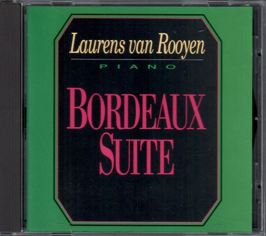 Laurens van Rooyen : Bordeaux Suite (CD, Album)