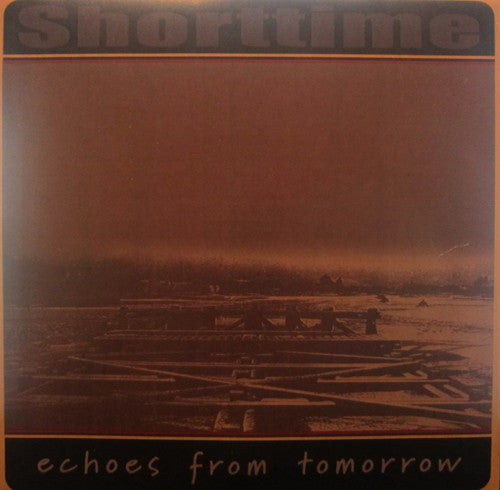Shorttime : Echoes From Tomorrow (7", EP)