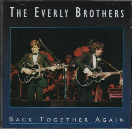 Everly Brothers : Back Together Again  (CD, Comp)