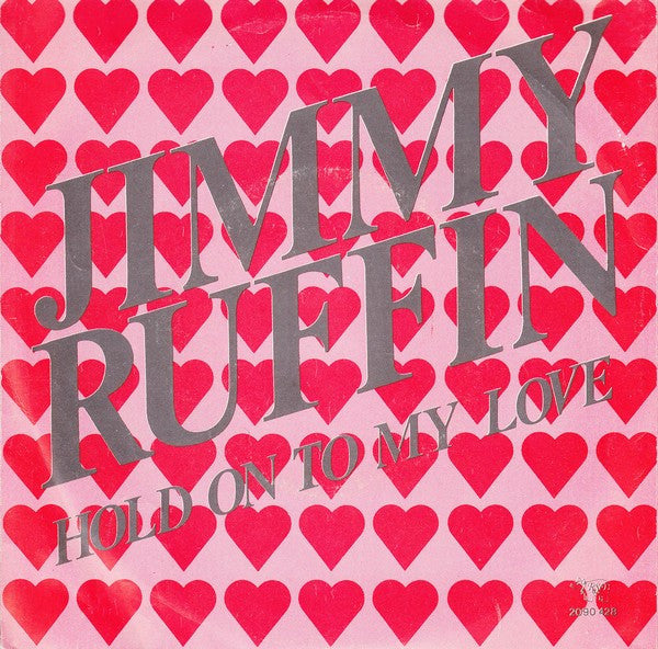 Jimmy Ruffin : Hold On To My Love (7", Single, Gre)