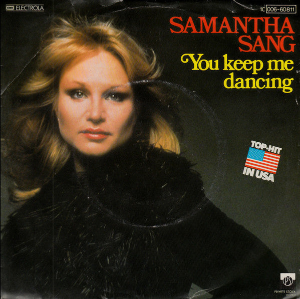 Samantha Sang : You Keep Me Dancing (7", Single)