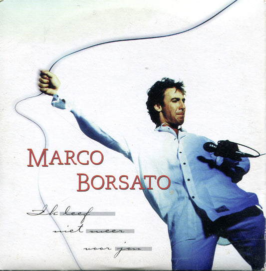 Marco Borsato : Ik Leef Niet Meer Voor Jou (CD, Single)