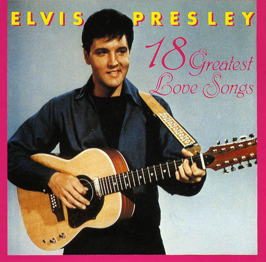 Elvis Presley : 18 Greatest Love Songs (CD, Comp)