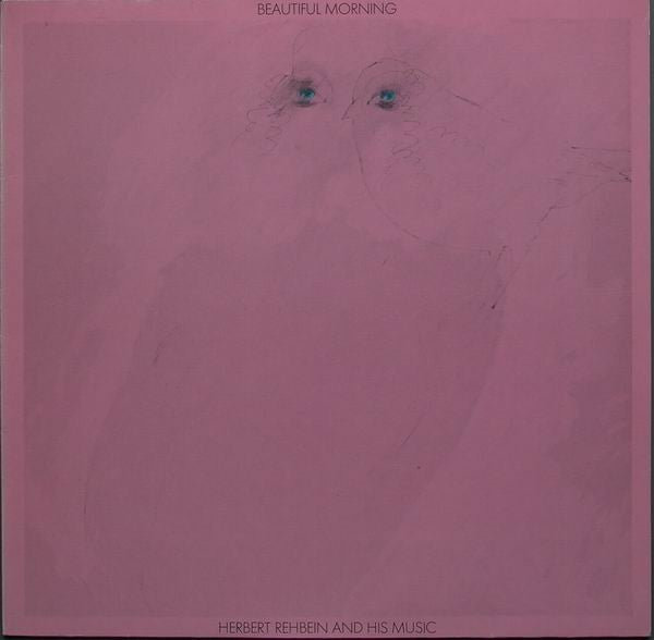 Herbert Rehbein And His Orchestra : Beautiful Morning (LP, Album)