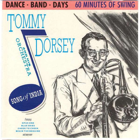 Tommy Dorsey And His Orchestra : Song Of India (CD, Comp)