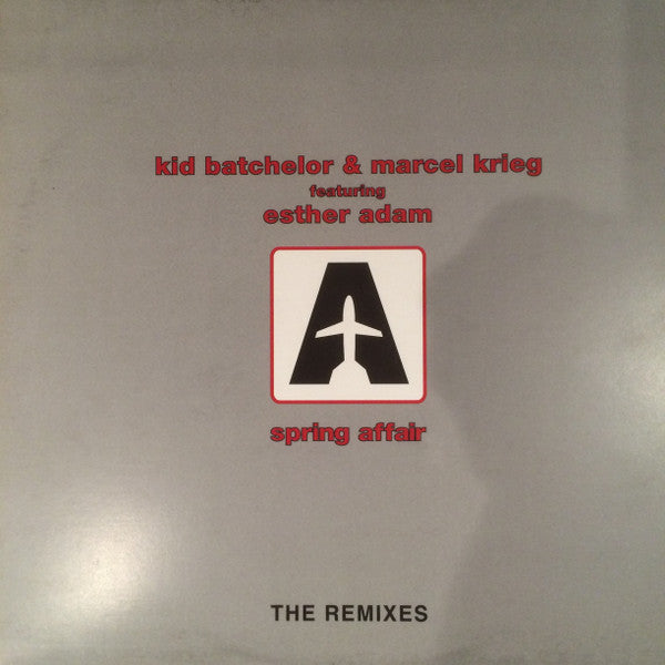 Kid Batchelor Vs. Marcel Krieg Featuring Esther Adam : Spring Affair - The Remixes (12", EP)