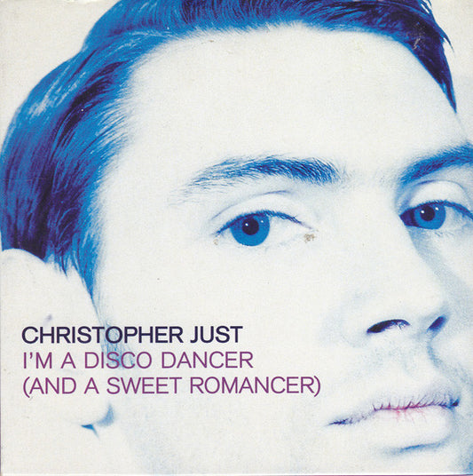 Christopher Just : I'm A Disco Dancer (And A Sweet Romancer) (CD, Single)