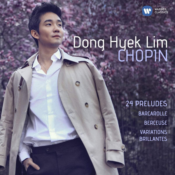 Frédéric Chopin, Dong Hyek Lim : Chopin: 24 Preludes, Barcarolle, Berceuse & Variations Brillantes (CD, Album)