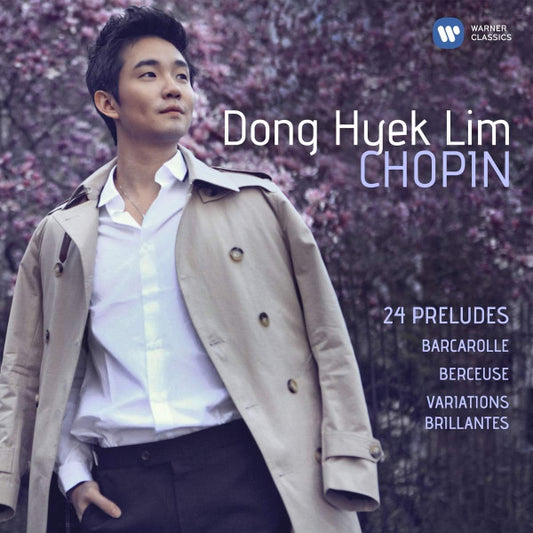 Frédéric Chopin, Dong Hyek Lim : Chopin: 24 Preludes, Barcarolle, Berceuse & Variations Brillantes (CD, Album)