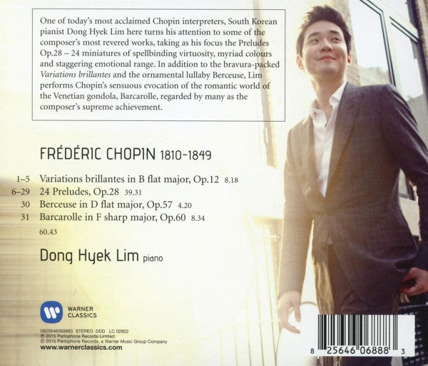 Frédéric Chopin, Dong Hyek Lim : Chopin: 24 Preludes, Barcarolle, Berceuse & Variations Brillantes (CD, Album)