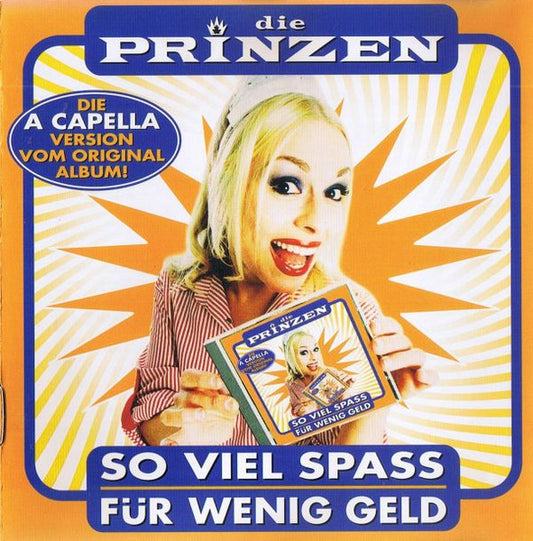 Die Prinzen : So Viel Spass Für Wenig Geld (A Capella Version) (CD, Album)