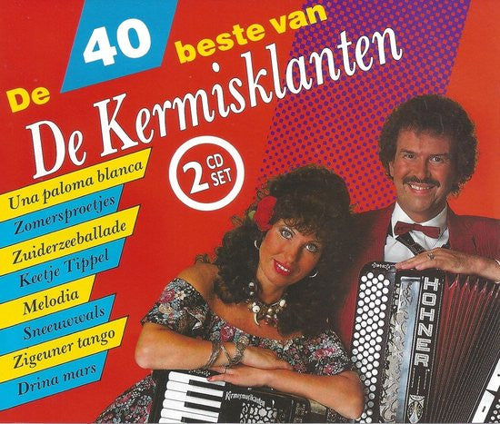 De Kermisklanten : De 40 Beste Van De Kermisklanten (2xCD, Comp)