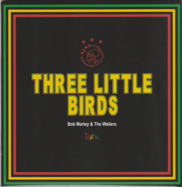 Bob Marley & The Wailers : Three Little Birds (7", Single)