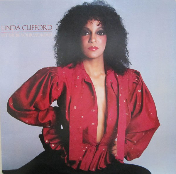 Linda Clifford : Let Me Be Your Woman (2xLP, Album, 73 )